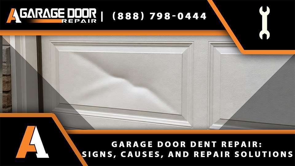 Garage door dent repair: signs, causes, and repair solutions